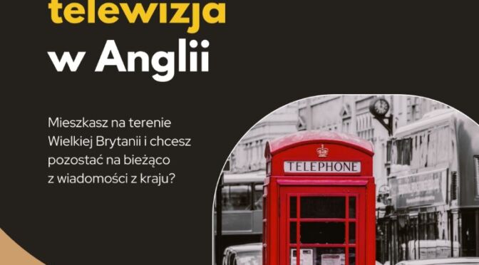 Polska Telewizja W Anglii Przez Internet