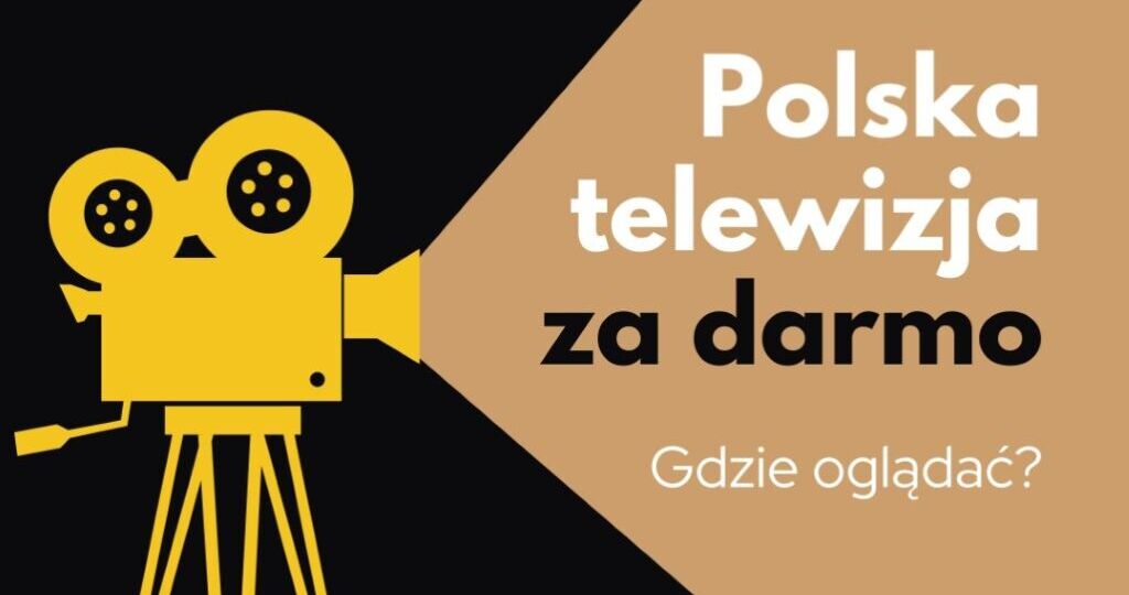 Polska telewizja za darmo