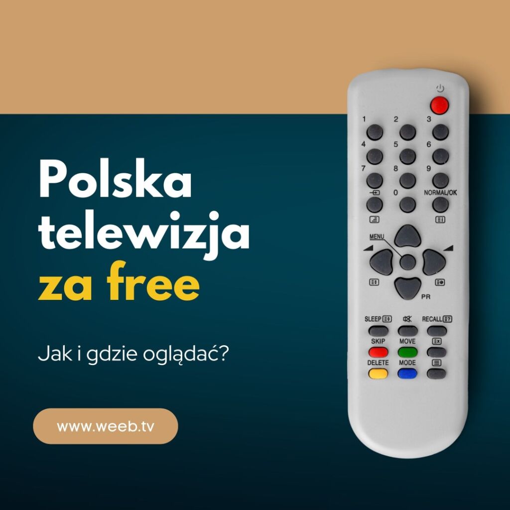 Polska telewizja za free - jak i gdzie oglądać