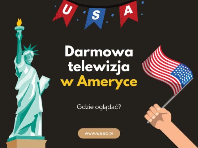 Darmowa telewizja w Ameryce - gdzie oglądać?