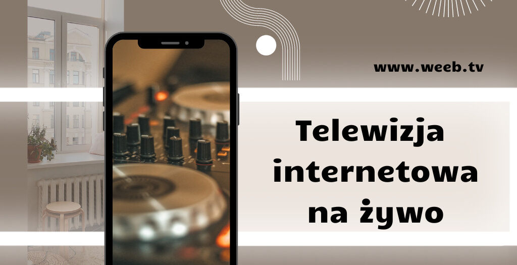 Polskie Programy - Weeb.TV BLOG - Telewizja Przez Internet