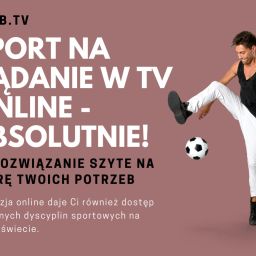 Sport na żądanie w tv online - absolutnie!