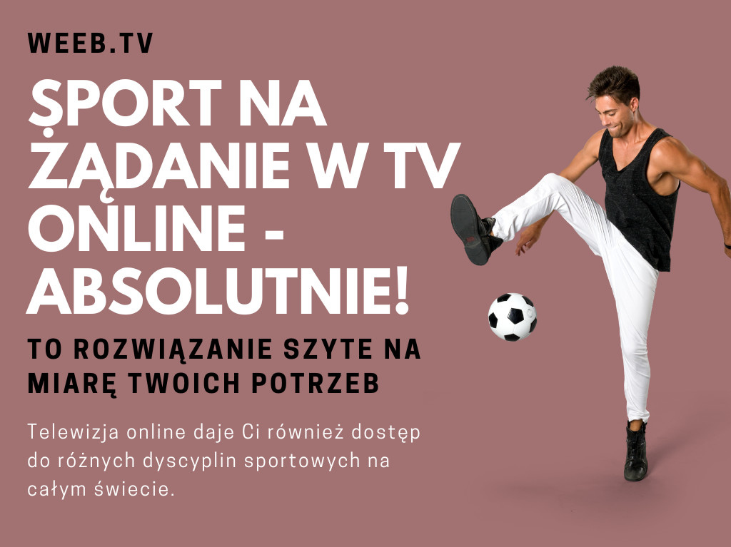 Sport na żądanie w tv online - absolutnie!