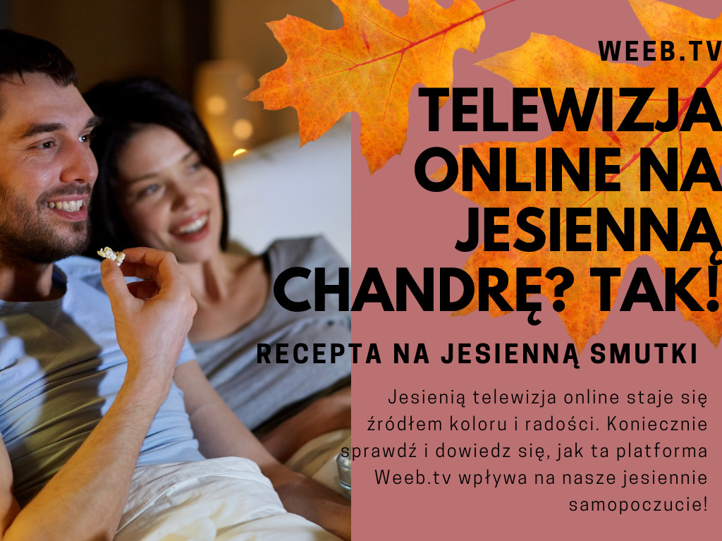 Telewizja online na jesienną chandrę