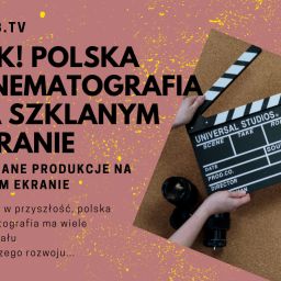 Tak!polska kinematografia na szklanym ekranie