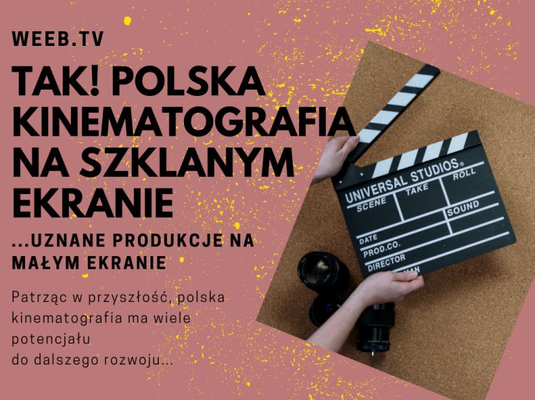 Tak Polska Kinematografia Na Szklanym Ekranie Weeb TV BLOG tak-polska-kinematografia-na-szklanym-ekranie-weeb-tv-blog
