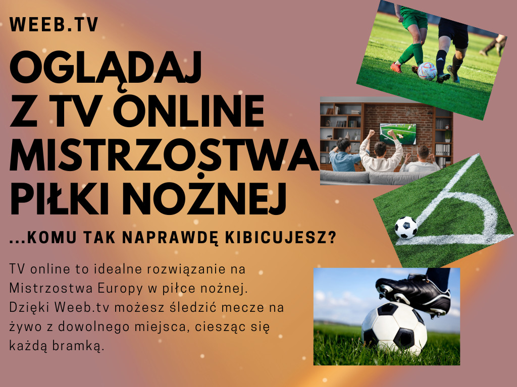 Oglądaj z TV online Mistrzostwa Piłki Nożnej