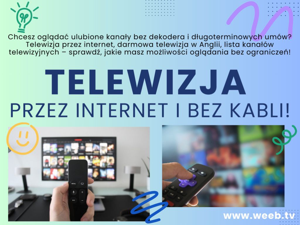 Telewizja przez internet i bez kabli!