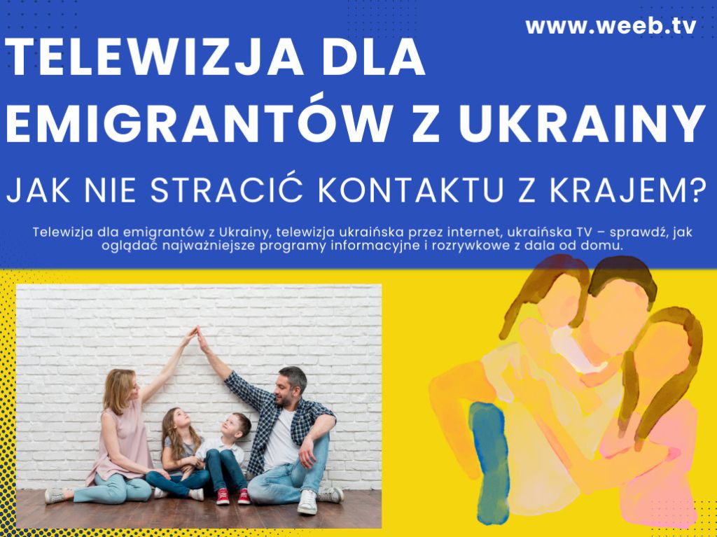 Telewizja dla emigrantów z Ukrainy