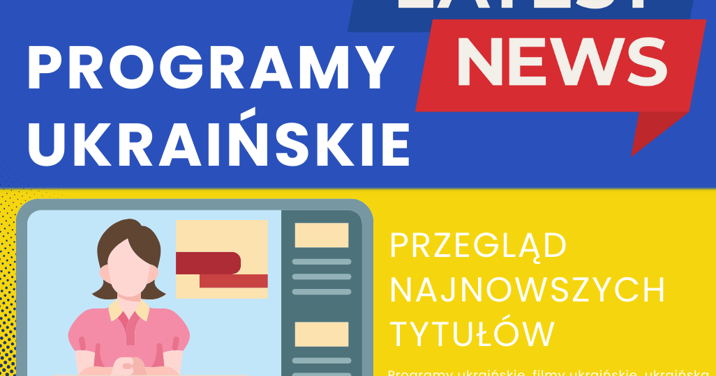 Programy ukraińskie