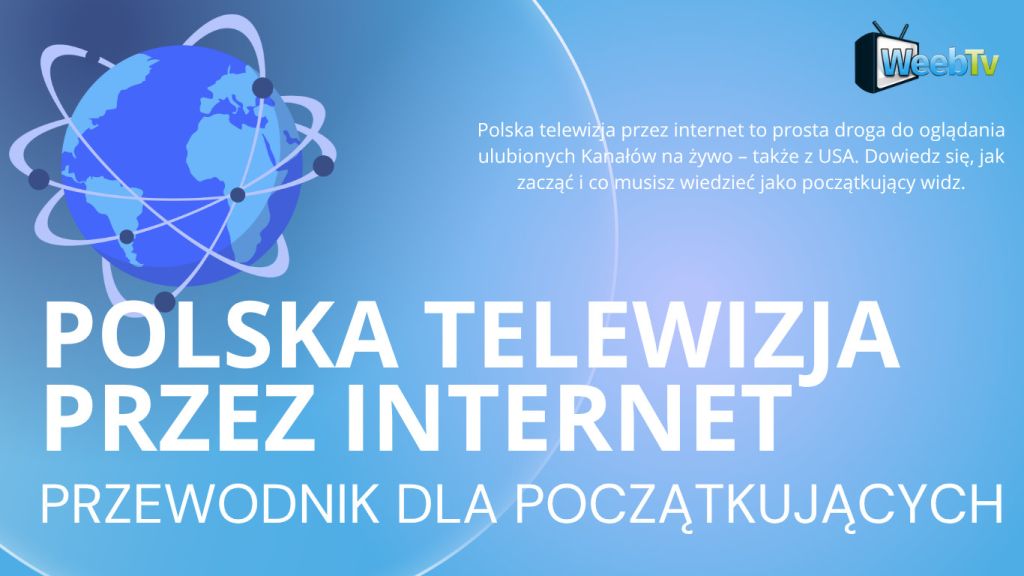 Polska telewizja przez internet – przewodnik dla początkujących