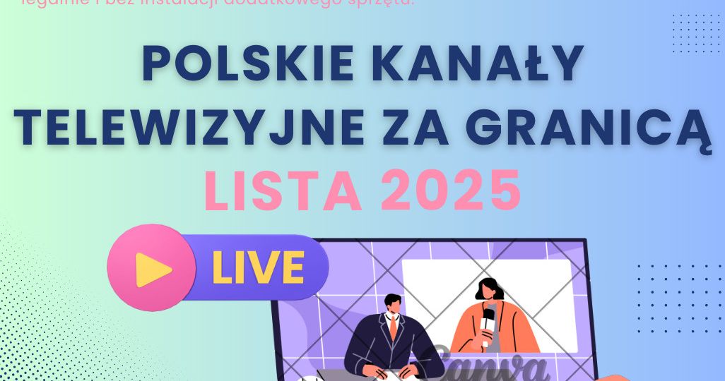 Polskie kanały telewizyjne za granicą – lista 2025