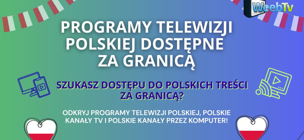 Programy telewizji polskiej dostępne za granicą