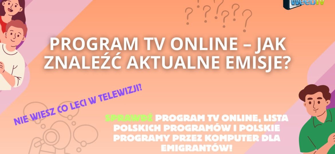 Program TV online – jak znaleźć aktualne emisje?