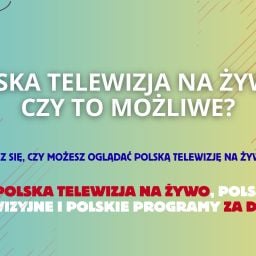 Polska telewizja na żywo – czy to możliwe?