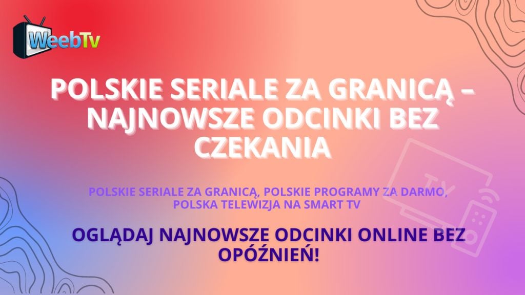 Polskie seriale za granicą
