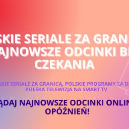 Polskie seriale za granicą