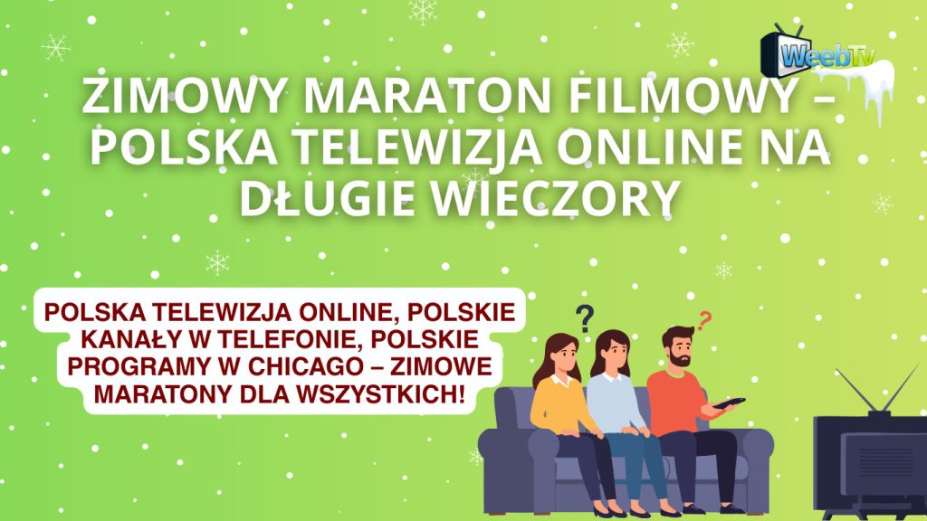 Zimowy Maraton Filmowy- Polska telewizja online na długie wieczory