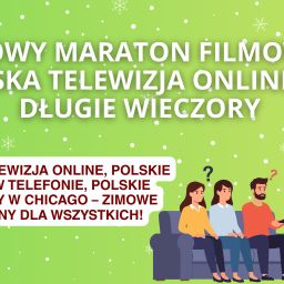 Zimowy Maraton Filmowy- Polska telewizja online na długie wieczory