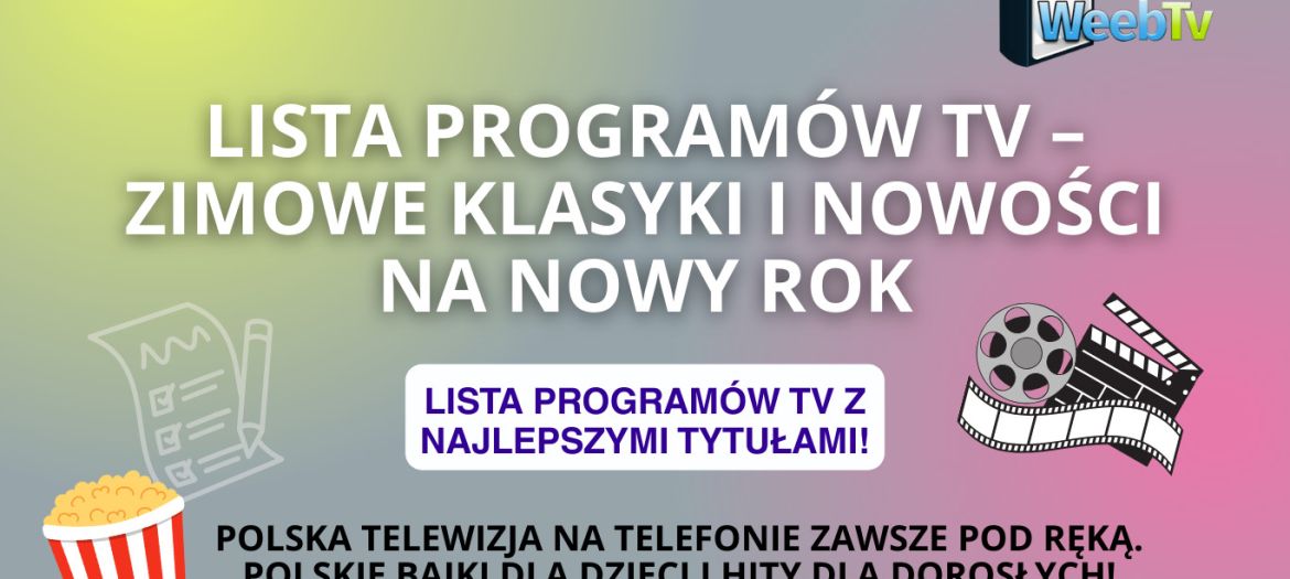 Lista programów TV – zimowe klasyki i nowości na Nowy Rok