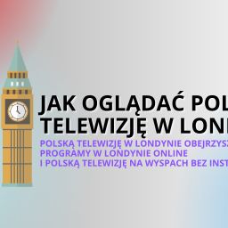 polska telewizja w Londynie