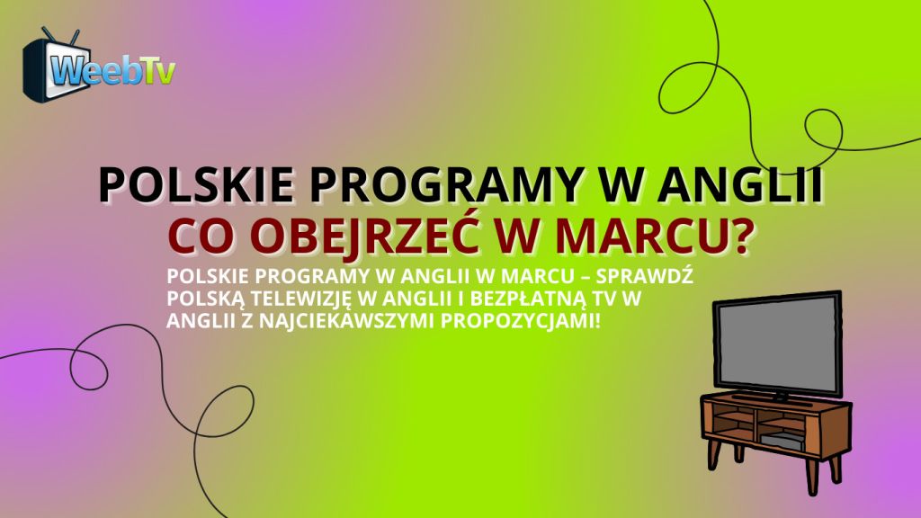 polskie programy w Anglii