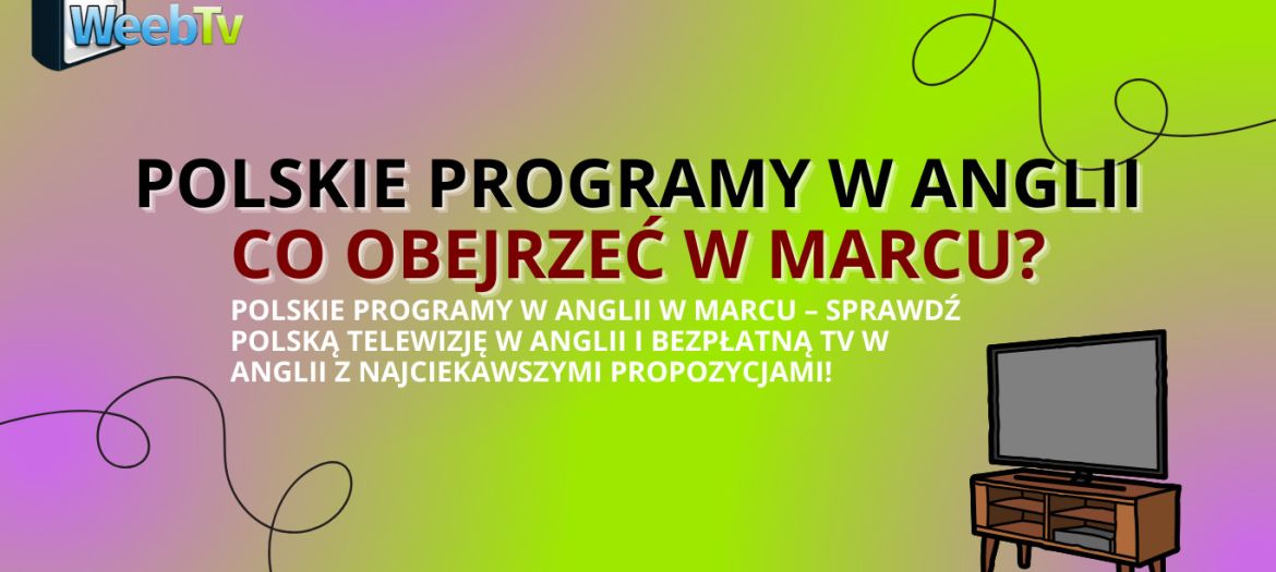 polskie programy w Anglii