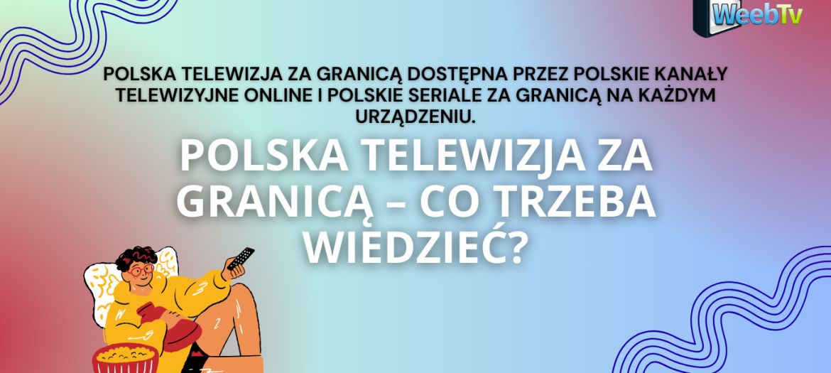 Polska telewizja za granicą