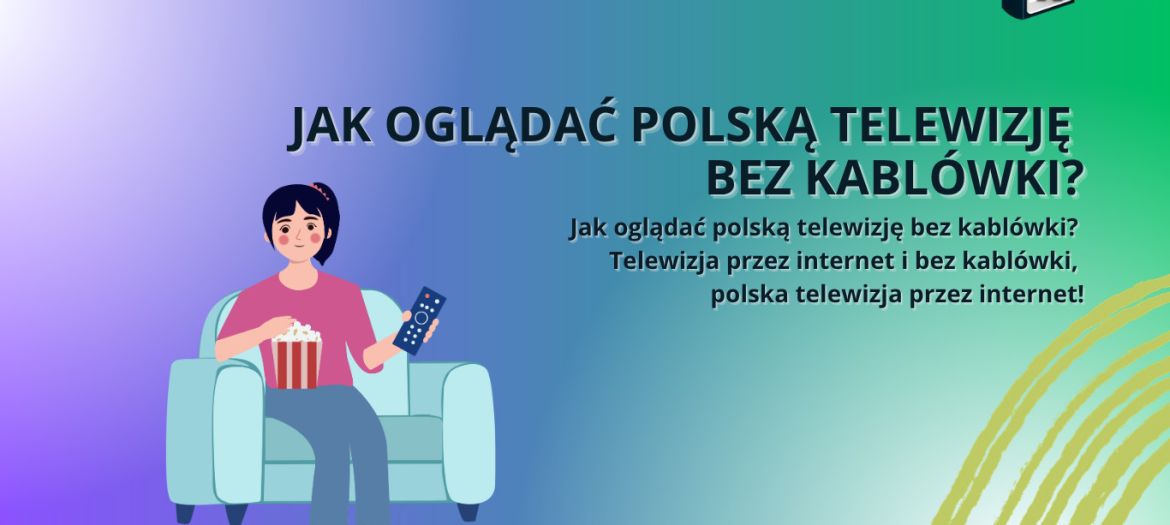 polską telewizję bez kablówki