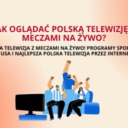 Polską telewizję z meczami na żywo