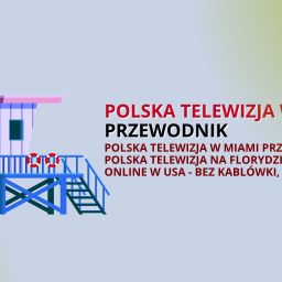 Polska telewizja w Miami