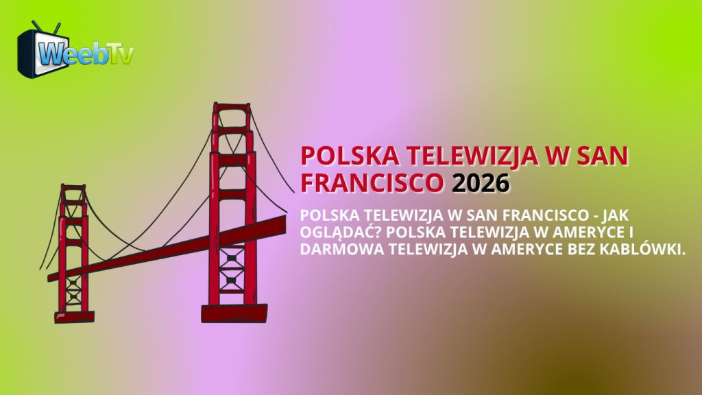 Polska telewizja w San Francisco