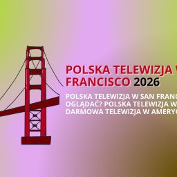 Polska telewizja w San Francisco