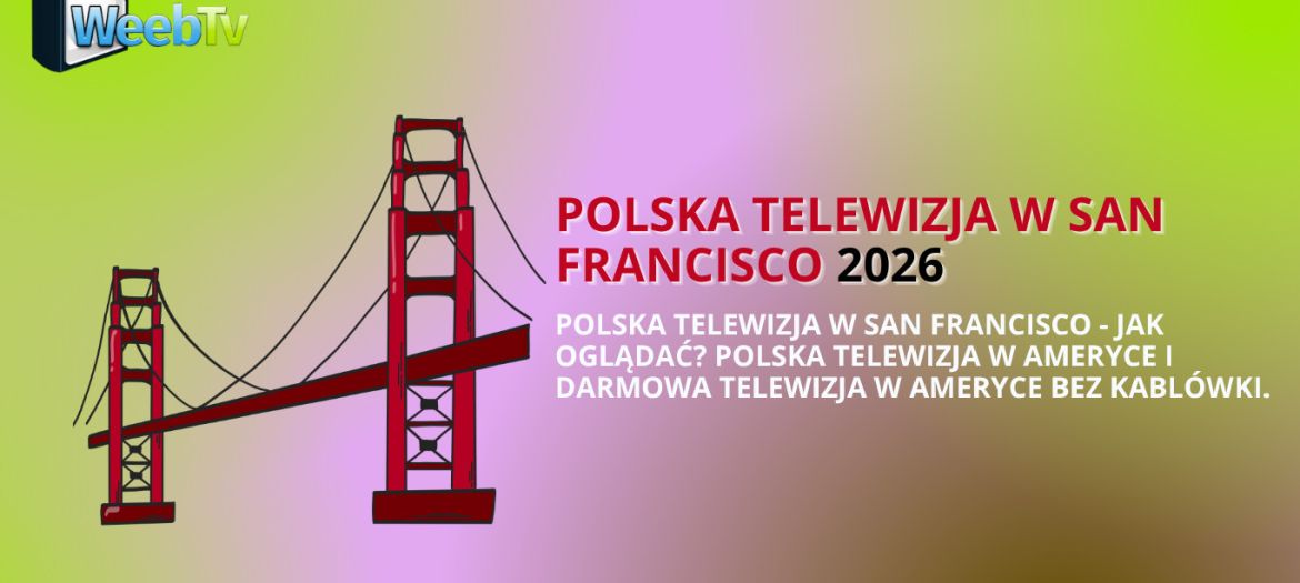 Polska telewizja w San Francisco