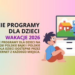 Polskie programy dla dzieci