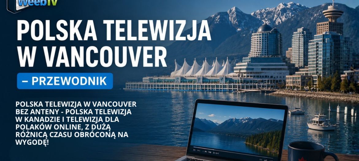 Polska telewizja w Vancouver